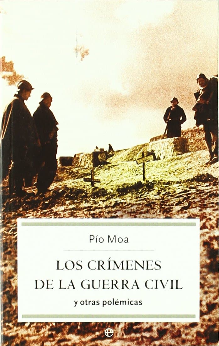 Portada de Los crímenes de la Guerra Civil : y otras polémicas