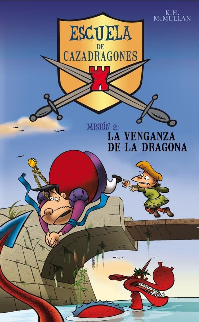 Portada de La venganza de la dragona (Escuela de Cazadragones 2)