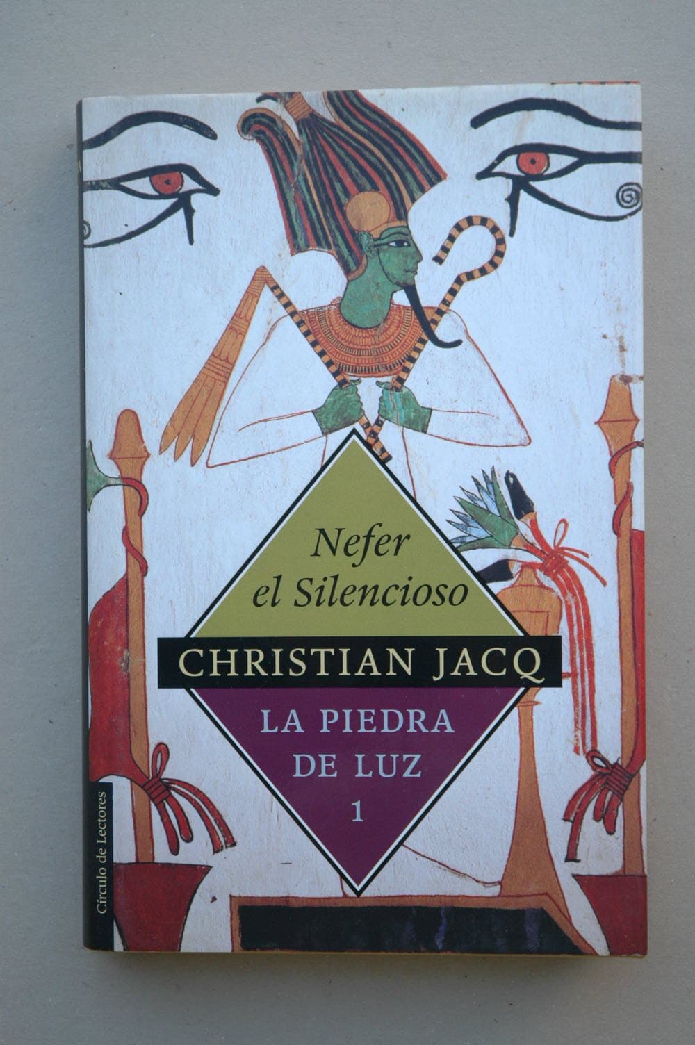 Portada de La Piedra de La Luz / Christian Jacq ; traducción de Manuel Serrat
