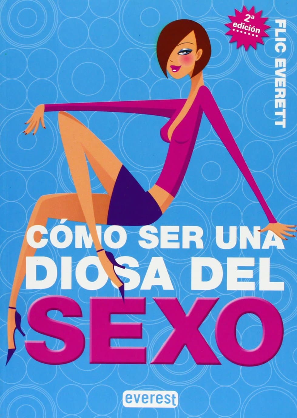 Portada de Cómo ser una diosa del sexo (Guías Top)