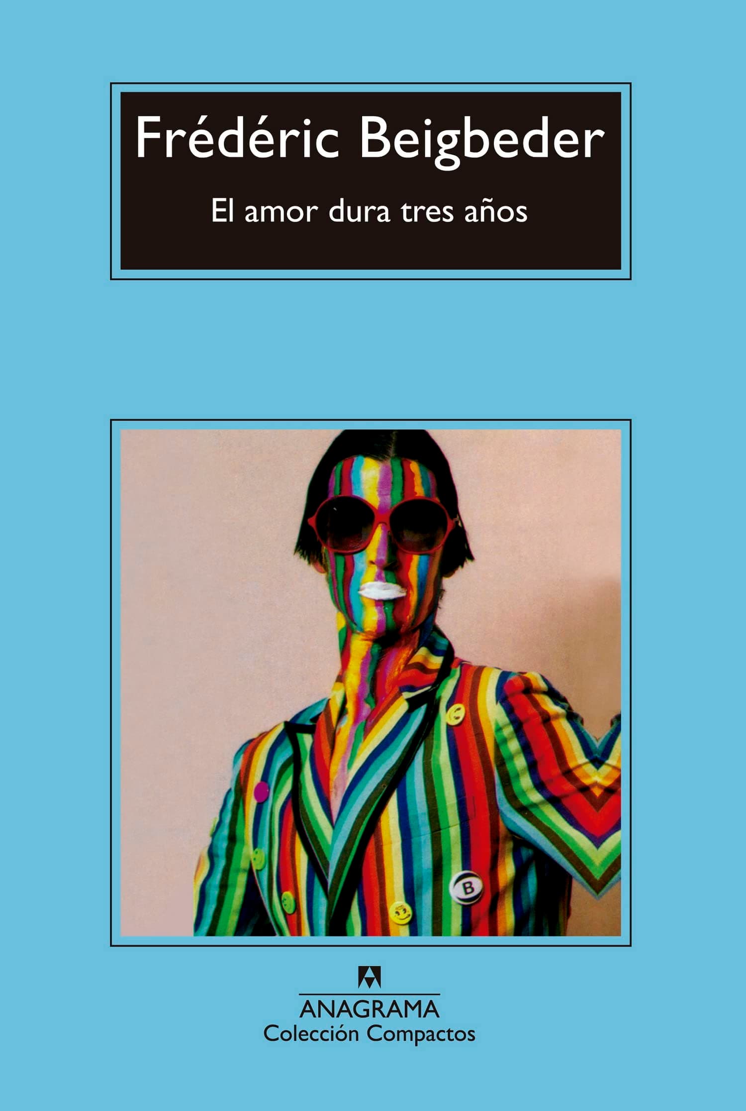 Portada de El amor dura tres años: 683 (Compactos)
