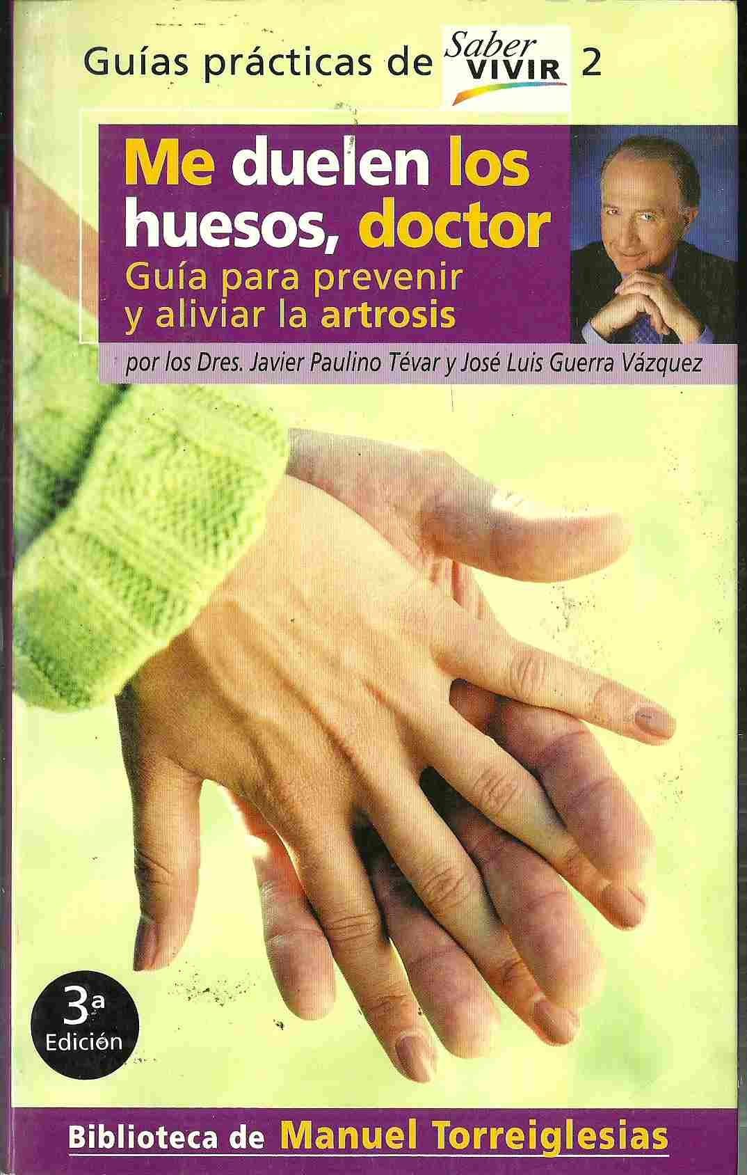 Portada de ME DUELEN LOS HUESOS - TORREIGLESIAS