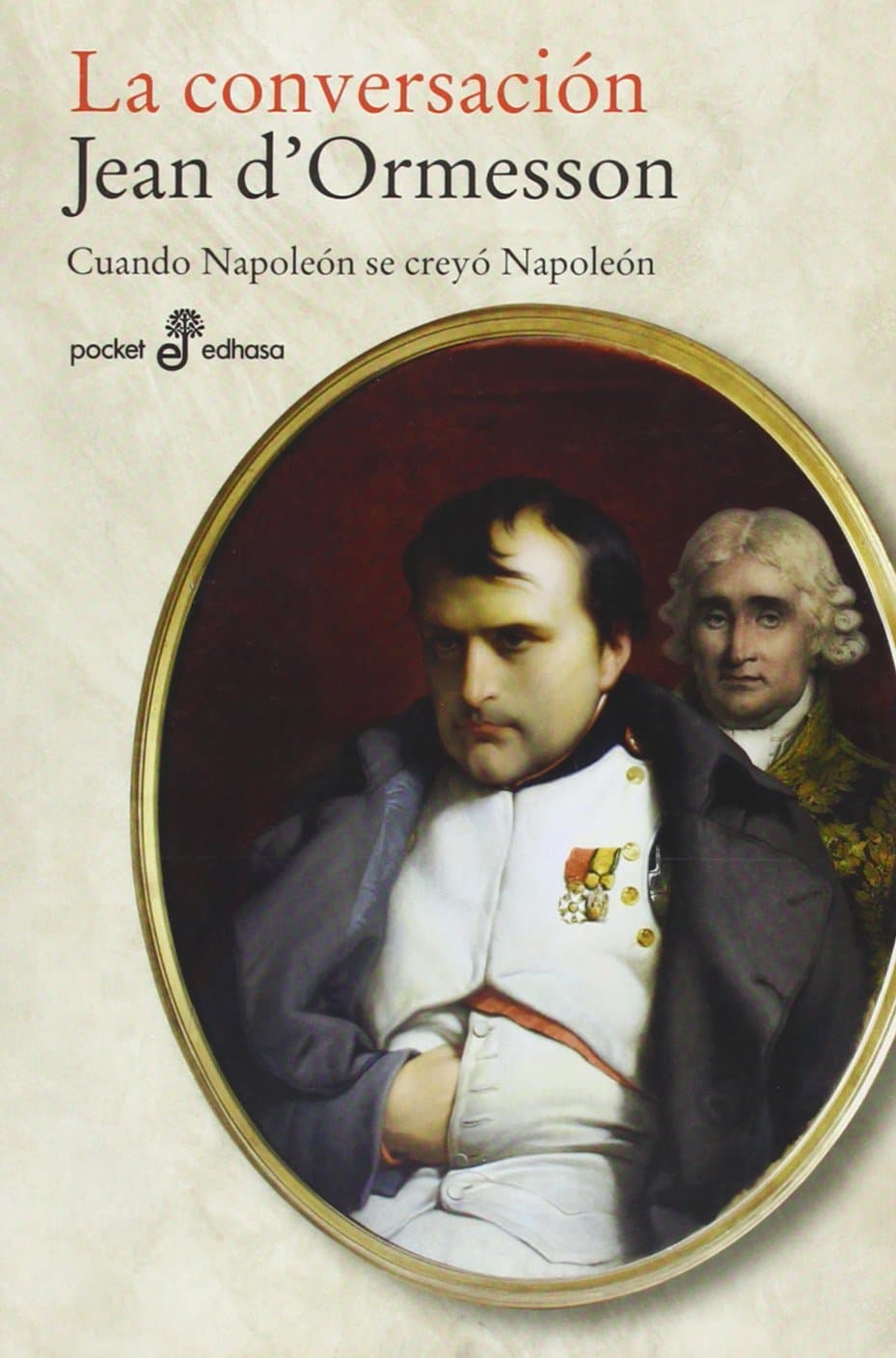 Portada de La Conversacion: cuando Napoleón se creyó Napoleón
