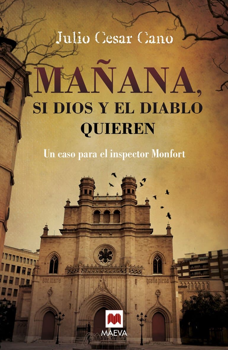 Portada de Mañana, si Dios y el diablo quieren: (La serie del inspector Monfort 2) (MAEVA noir)