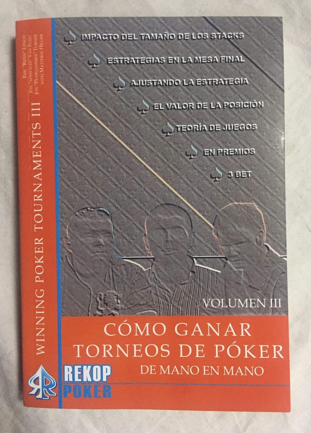 Portada de CÓMO GANAR TORNEOS DE PÓKER DE MANO EN MANO. VOL. III Tapa blanda – 15 junio 2015