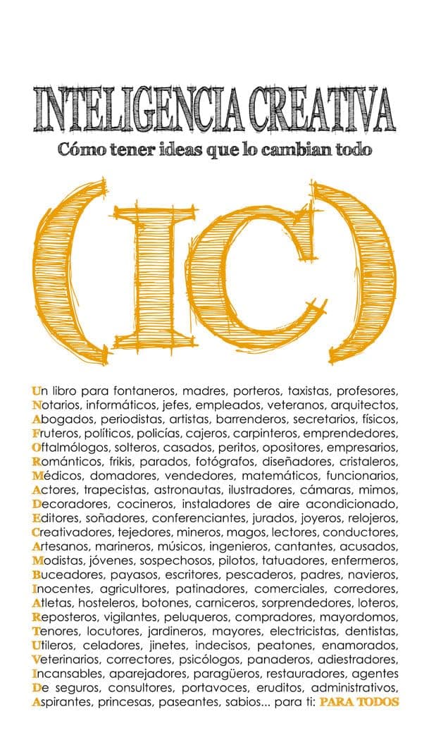Portada de Inteligencia creativa: Cómo tener ideas que lo cambian todo (Psicología y Autoayuda)