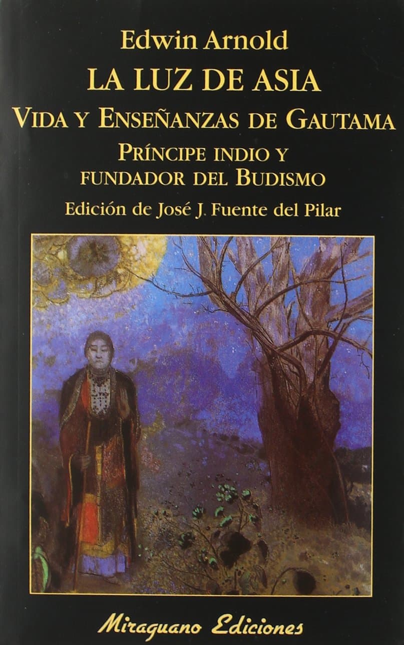 Portada de La luz de Asia: Vida y enseñanzas de Gautama príncipe indio y fundador del budismo (Libros de los Malos Tiempos)