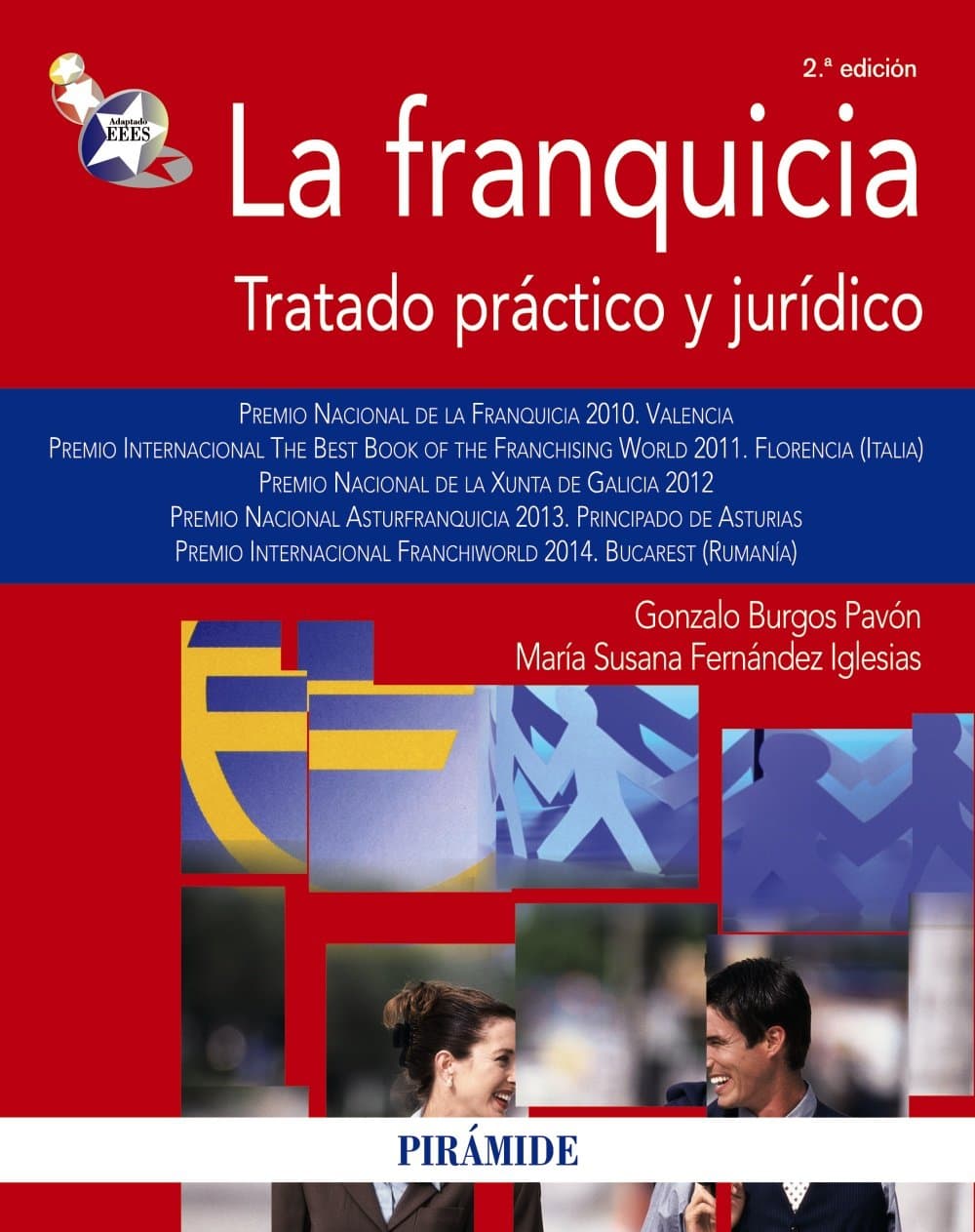 Portada de La franquicia: Tratado práctico y jurídico (Economía y Empresa)