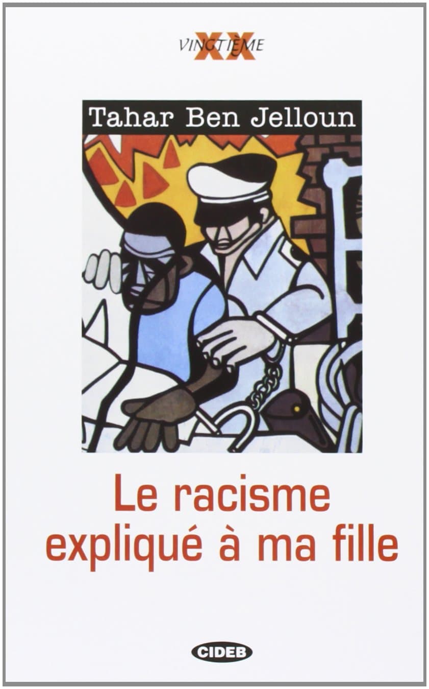 Portada de Le racisme expliqué à ma fille (Vingtième)