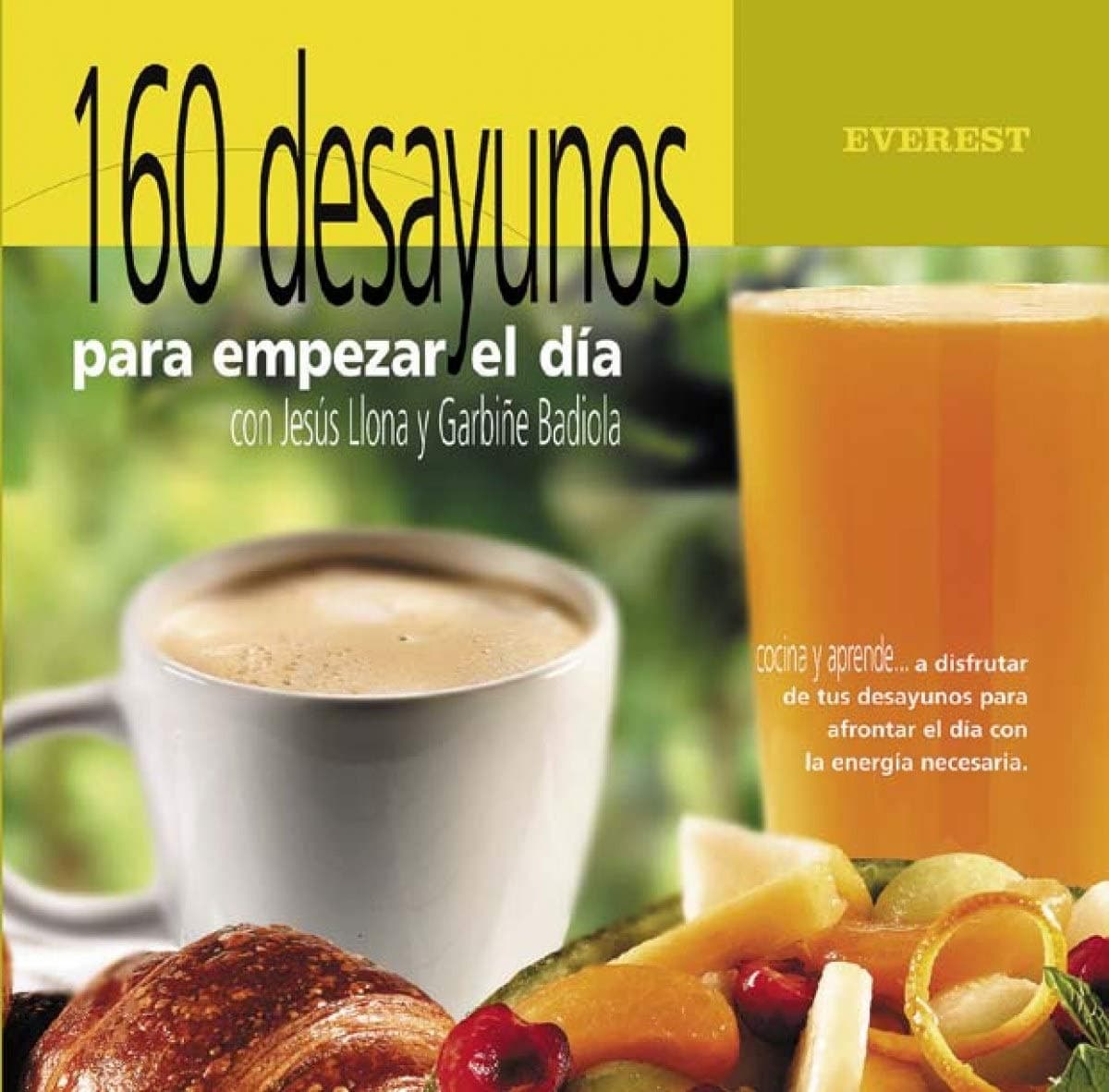 Portada de 160 desayunos para empezar el día (Cocina y aprende)