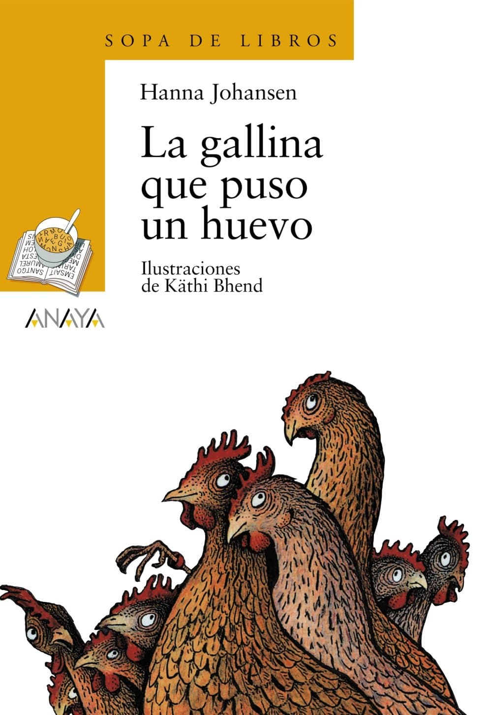 Portada de La gallina que puso un huevo (LITERATURA INFANTIL (6-11 años) - Sopa de Libros)
