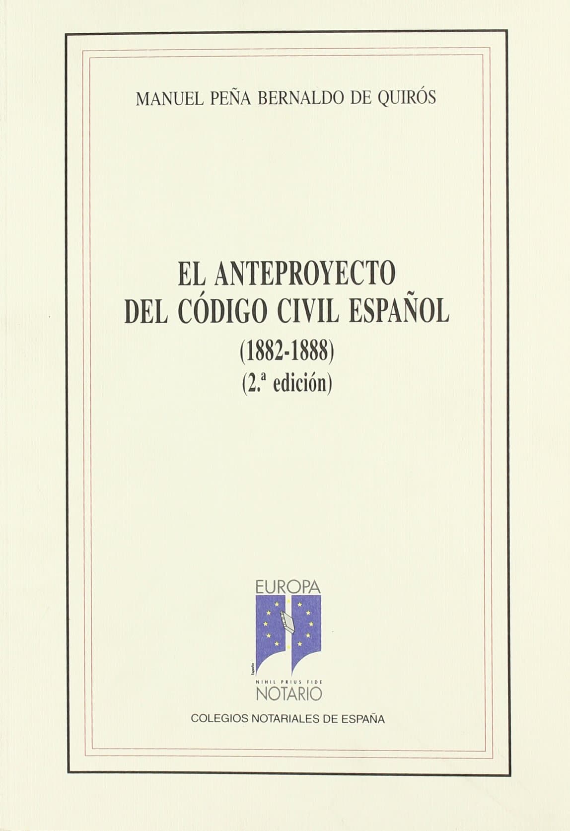 Portada de El anteproyecto del código civil español (1882-1888)