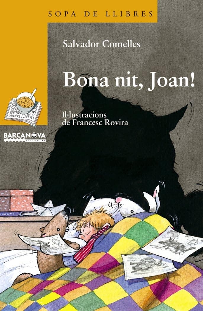 Portada de Bona nit, Joan! (Llibres infantils i juvenils - Sopa de llibres. Sèrie groga)