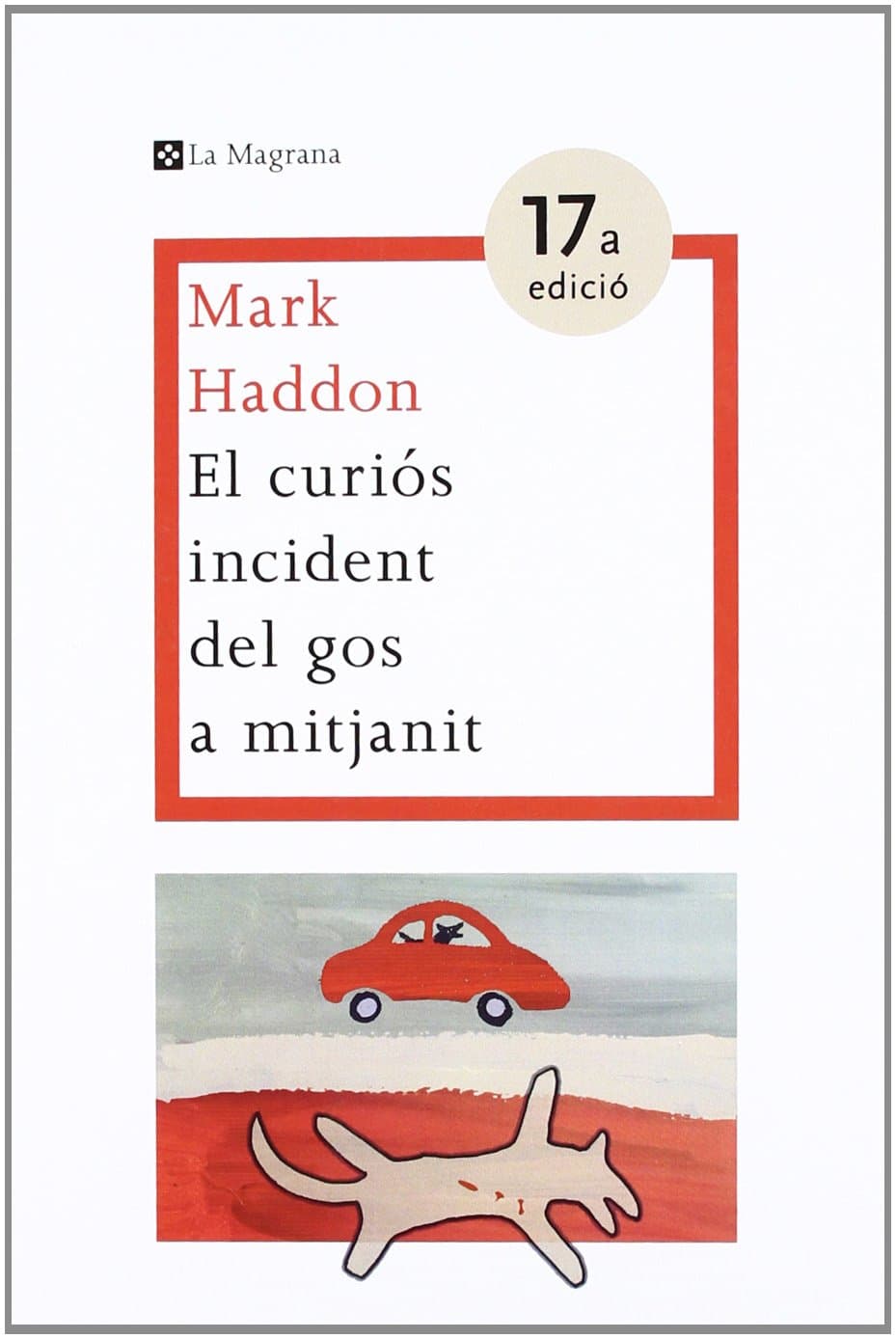 Portada de El curiós incident del gos a mitjanit (Les ales esteses)
