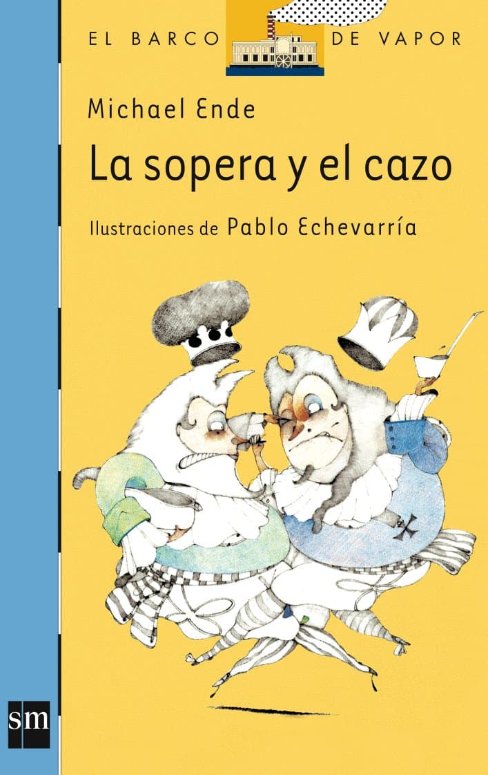 Portada de La sopera y el cazo: 71 (El Barco de Vapor Azul)