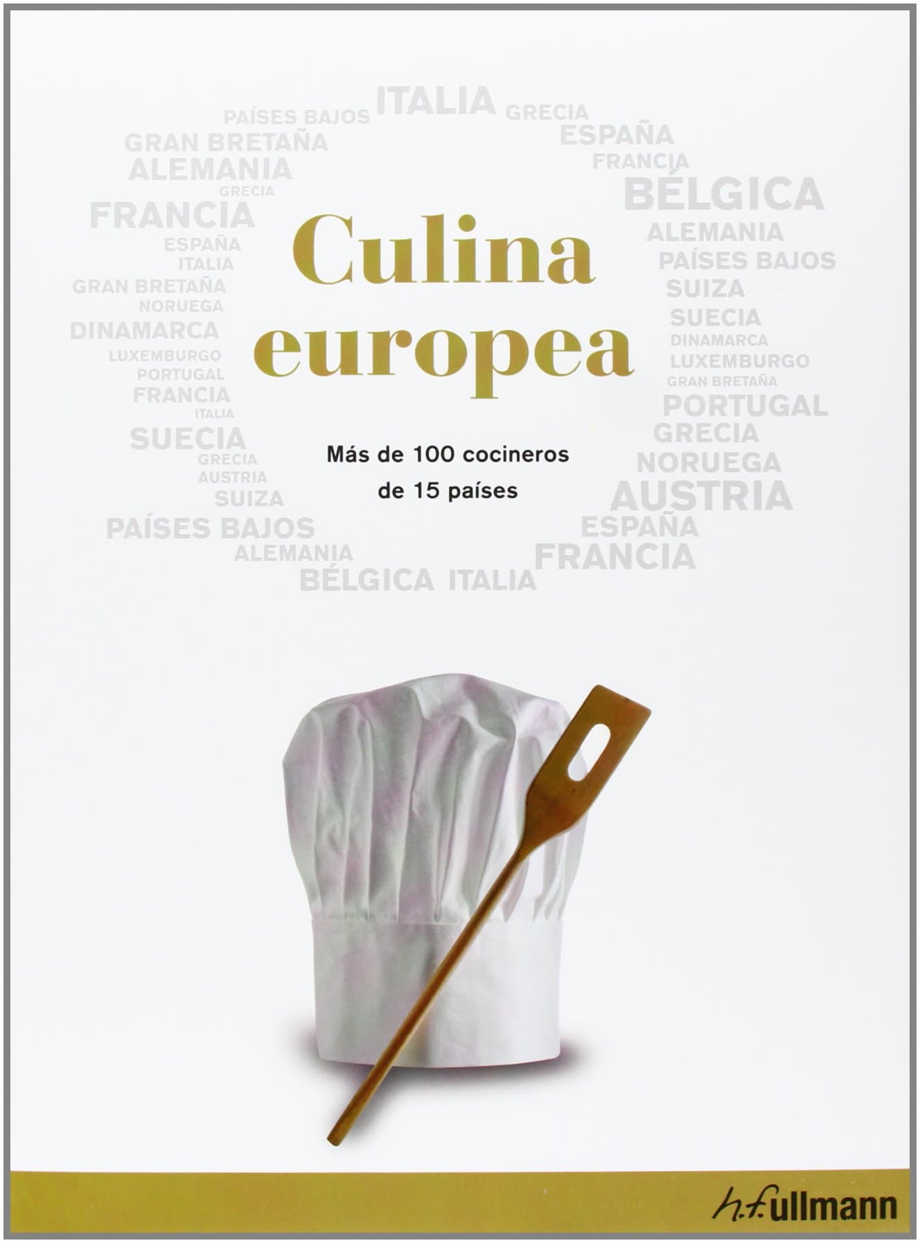 Portada de Culina Europea. Más De 100 Cocineros De 15 Países
