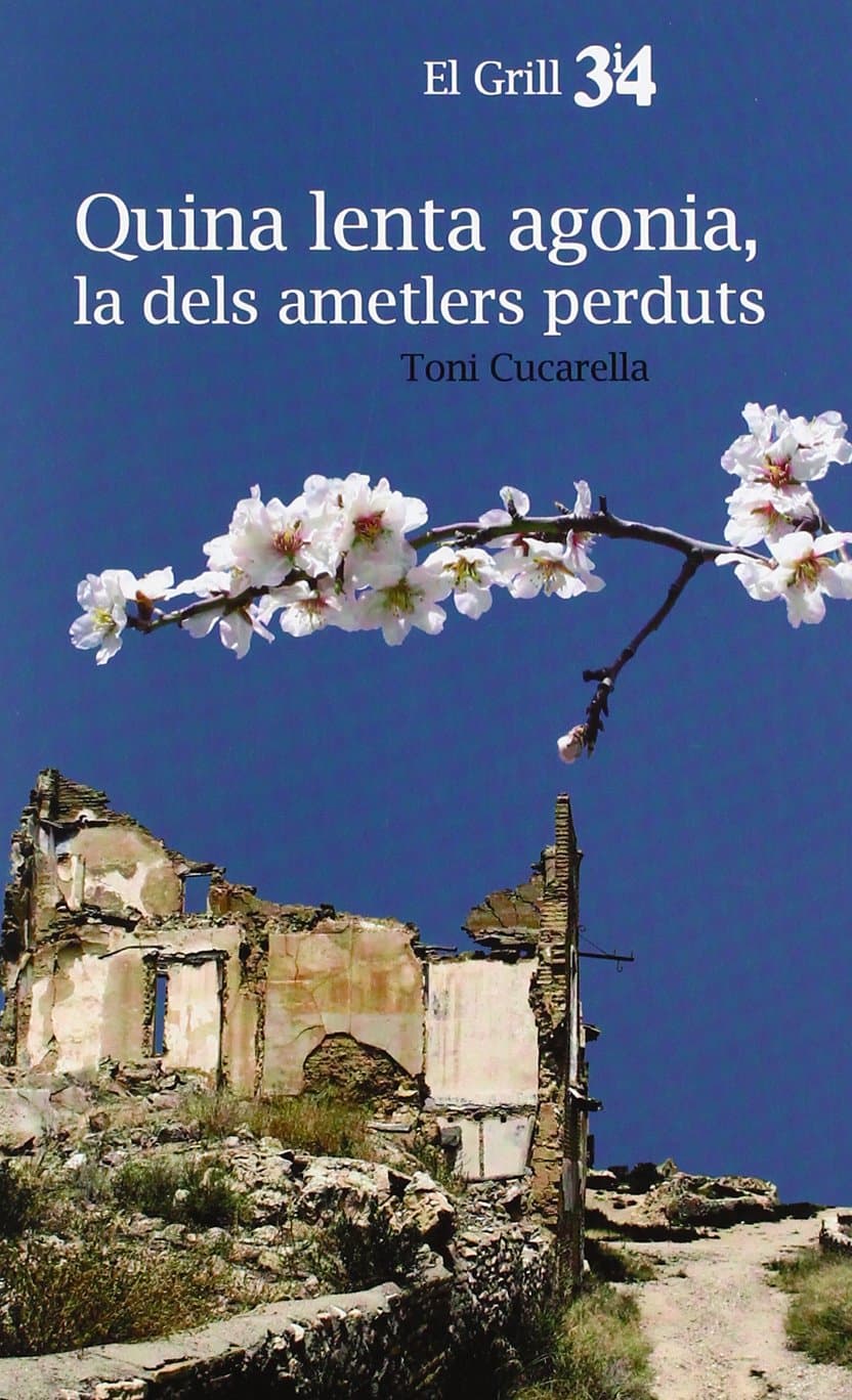 Portada de QUINA LENTA AGONIA LA DELS AMETLER PERDUTS (SIN COLECCION)