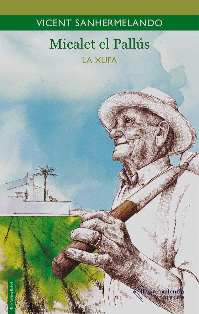 Portada de Micalet el Pallús: La xufa (Llegir en valencià)
