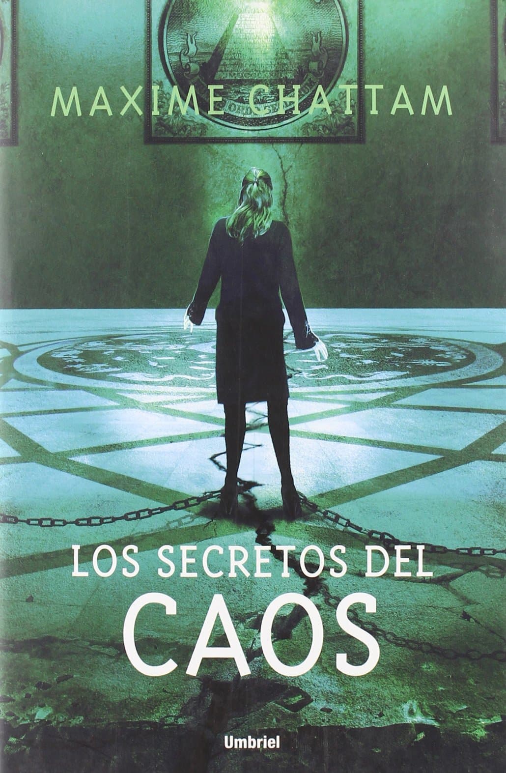 Portada de Los secretos del caos (Umbriel thriller)