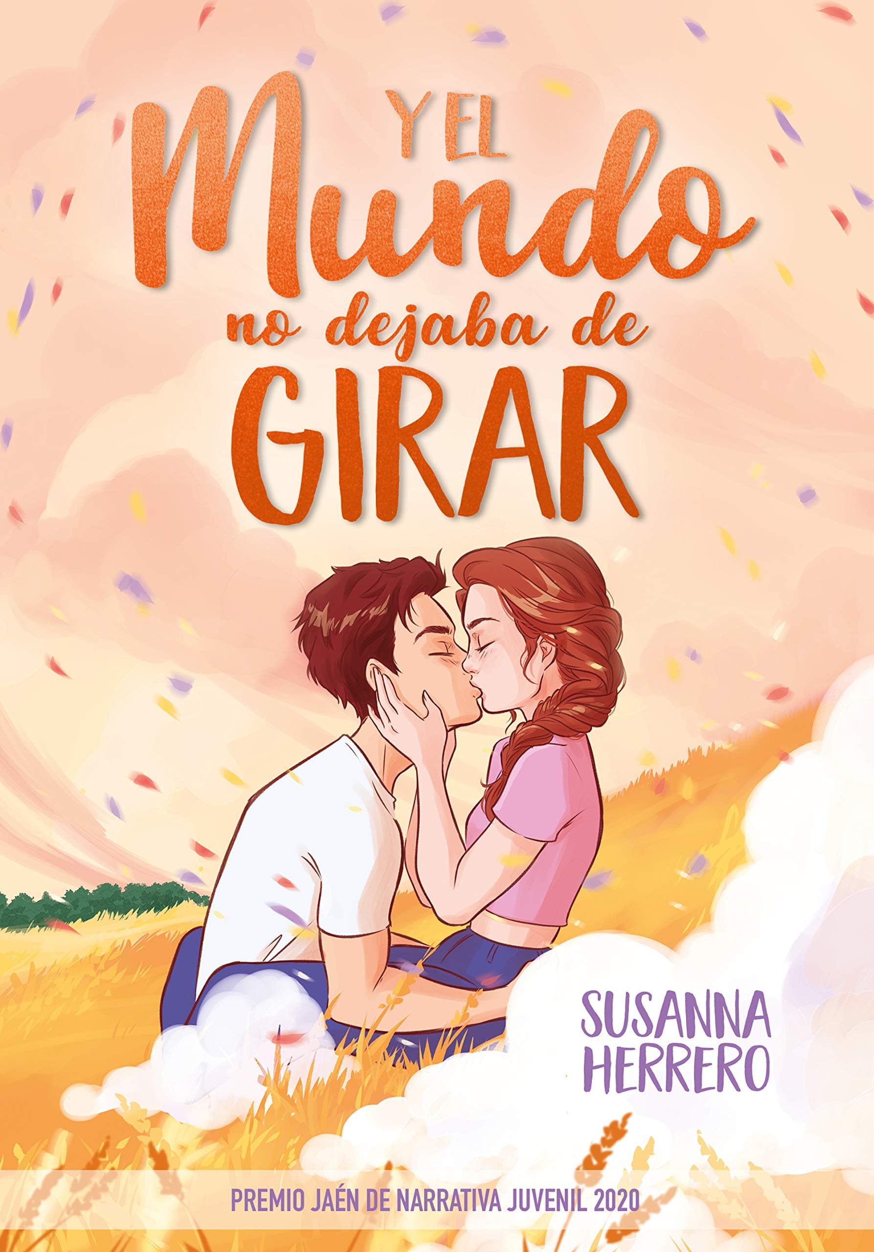Portada de Y el mundo no dejaba de girar (Montena)