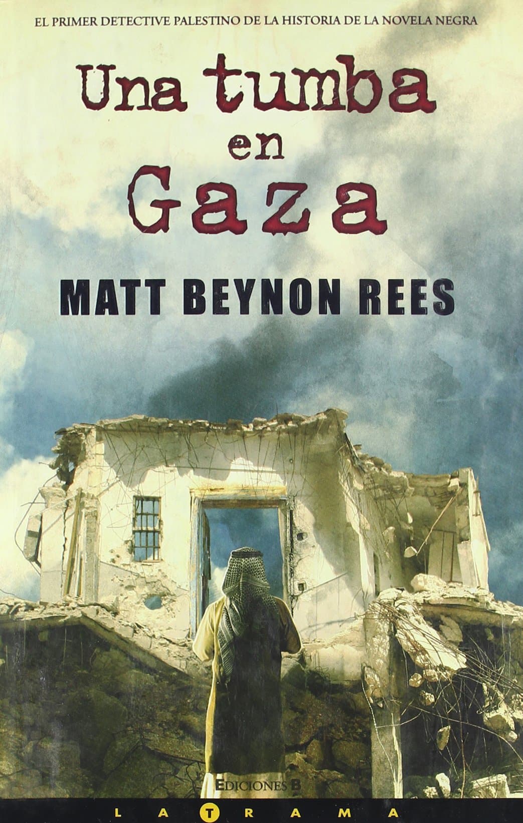 Portada de UNA TUMBA EN GAZA: SEGUNDA PARTE EL MAESTRO DE BELEN: 00000 (LA TRAMA)