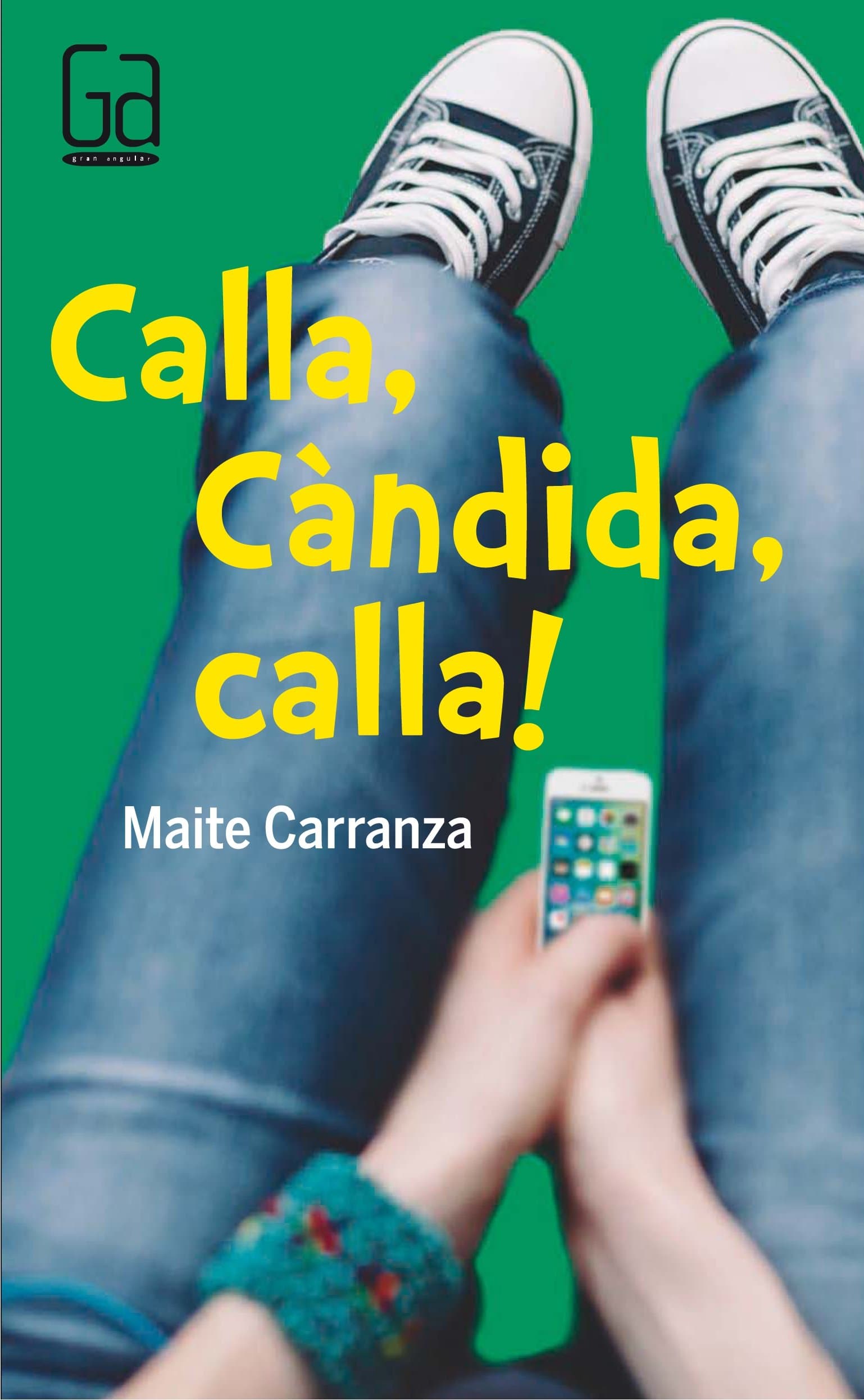 Portada de Calla, Càndida, calla!: 177 (Gran Angular)