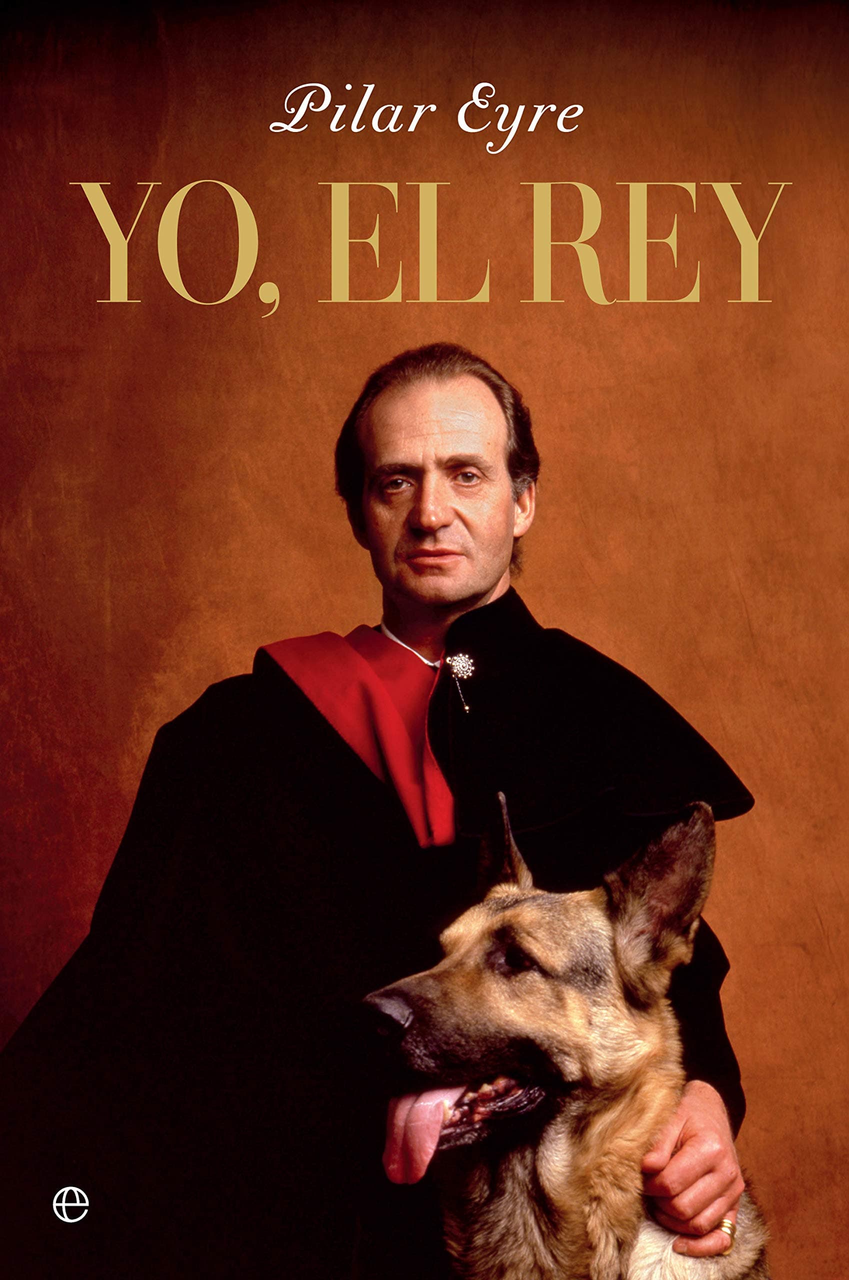 Portada de Yo, el Rey (Biografías y memorias)