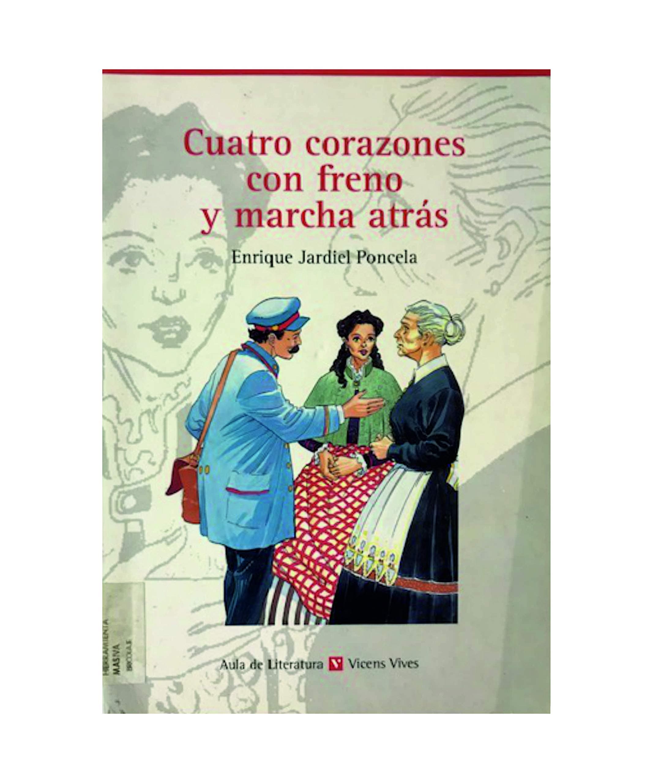 Portada de Cuatro corazones con freno y marcha atras (Aula De La Literatura)