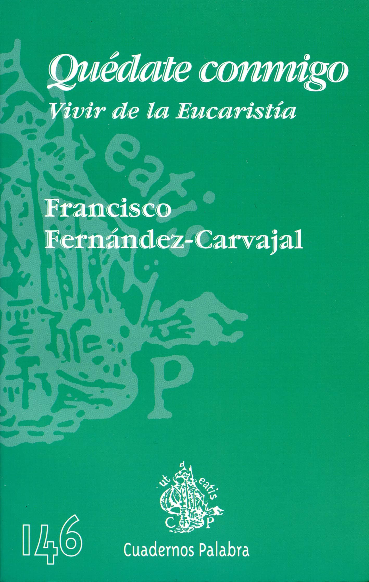 Portada de Quédate conmigo (Cuadernos Palabra)