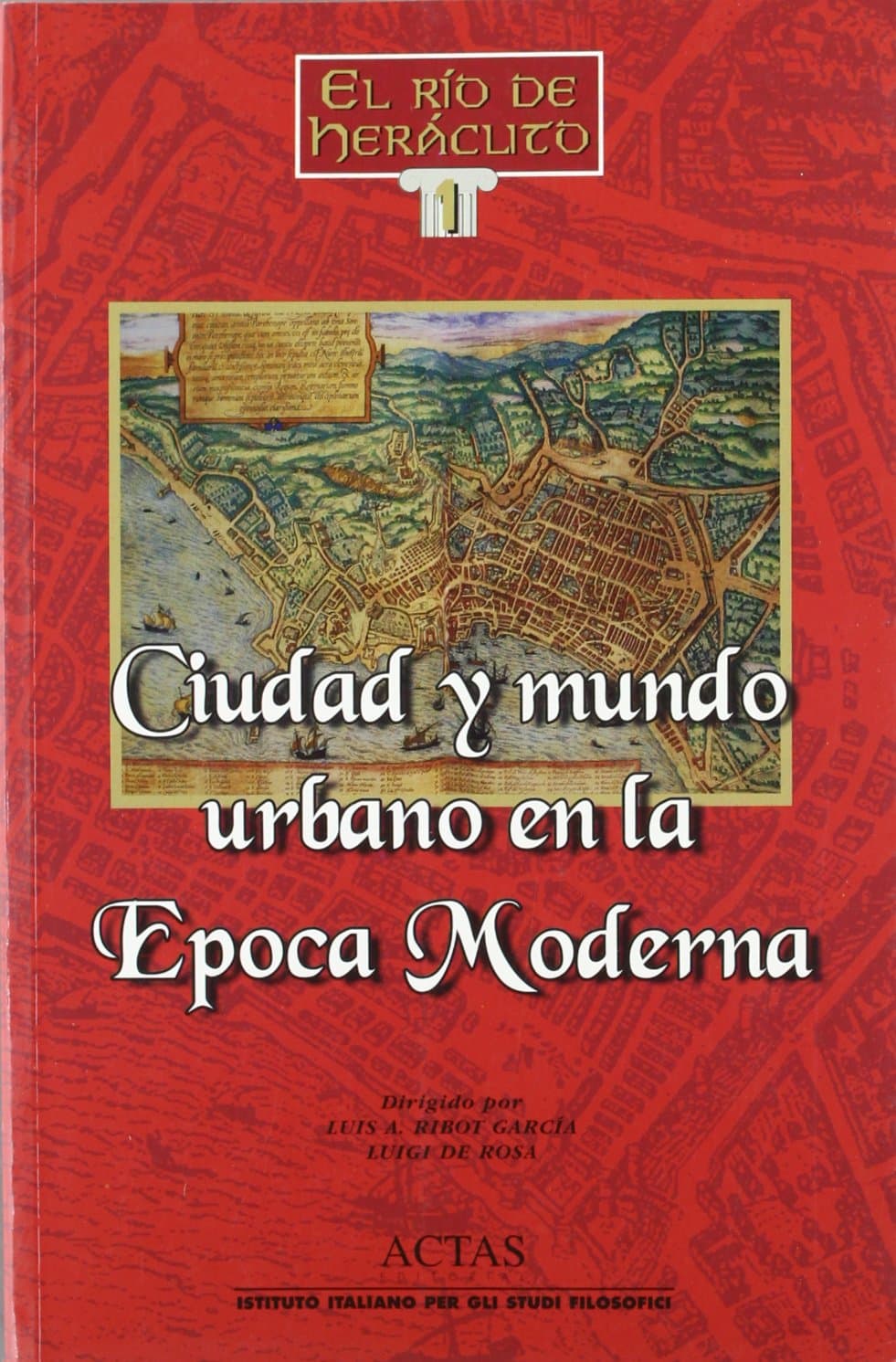 Portada de Ciudad y mundo urbano en la época moderna