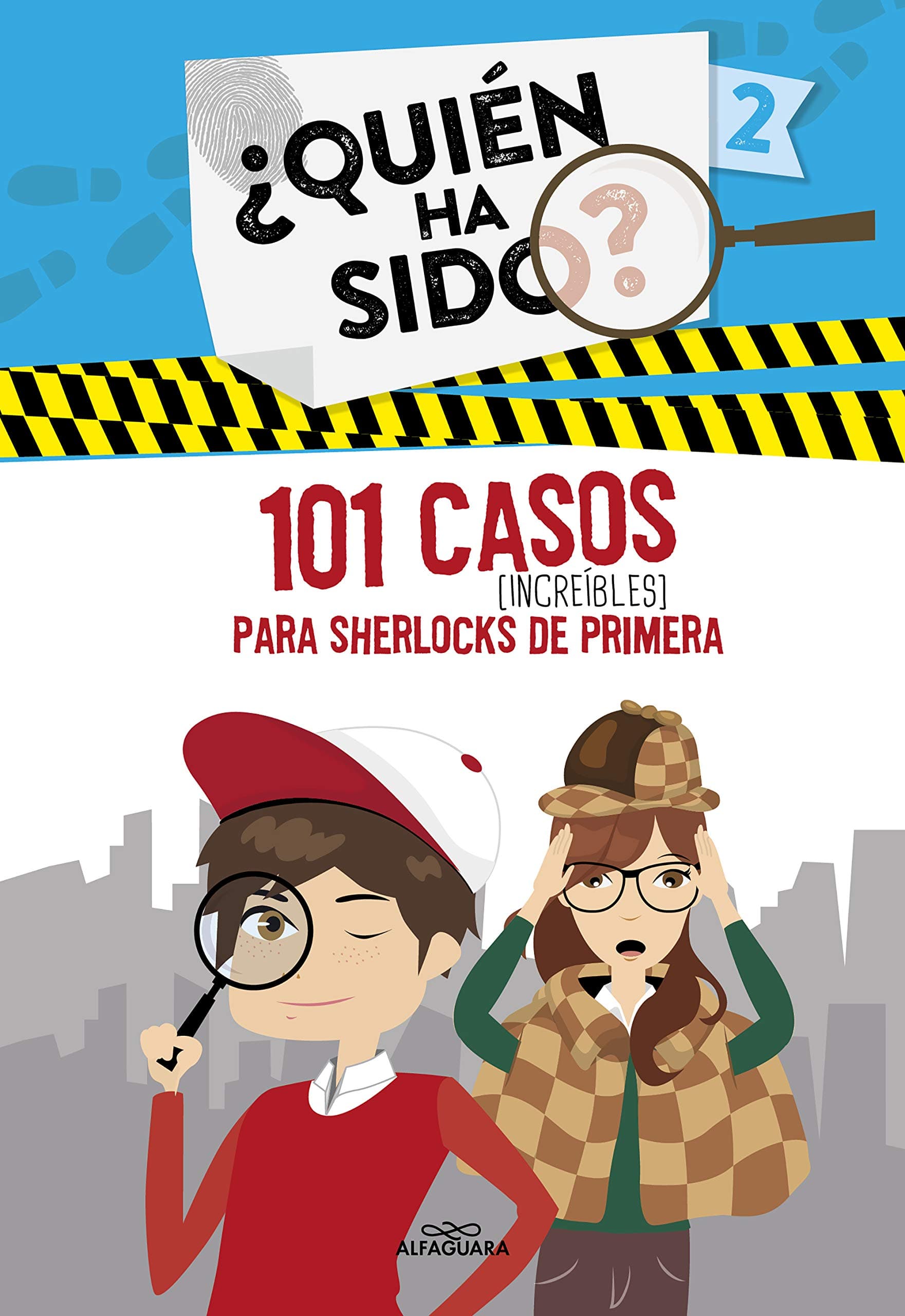 Portada de 101 casos increíbles para Sherlocks de primera (¿Quién ha sido? 2) (Jóvenes lectores)