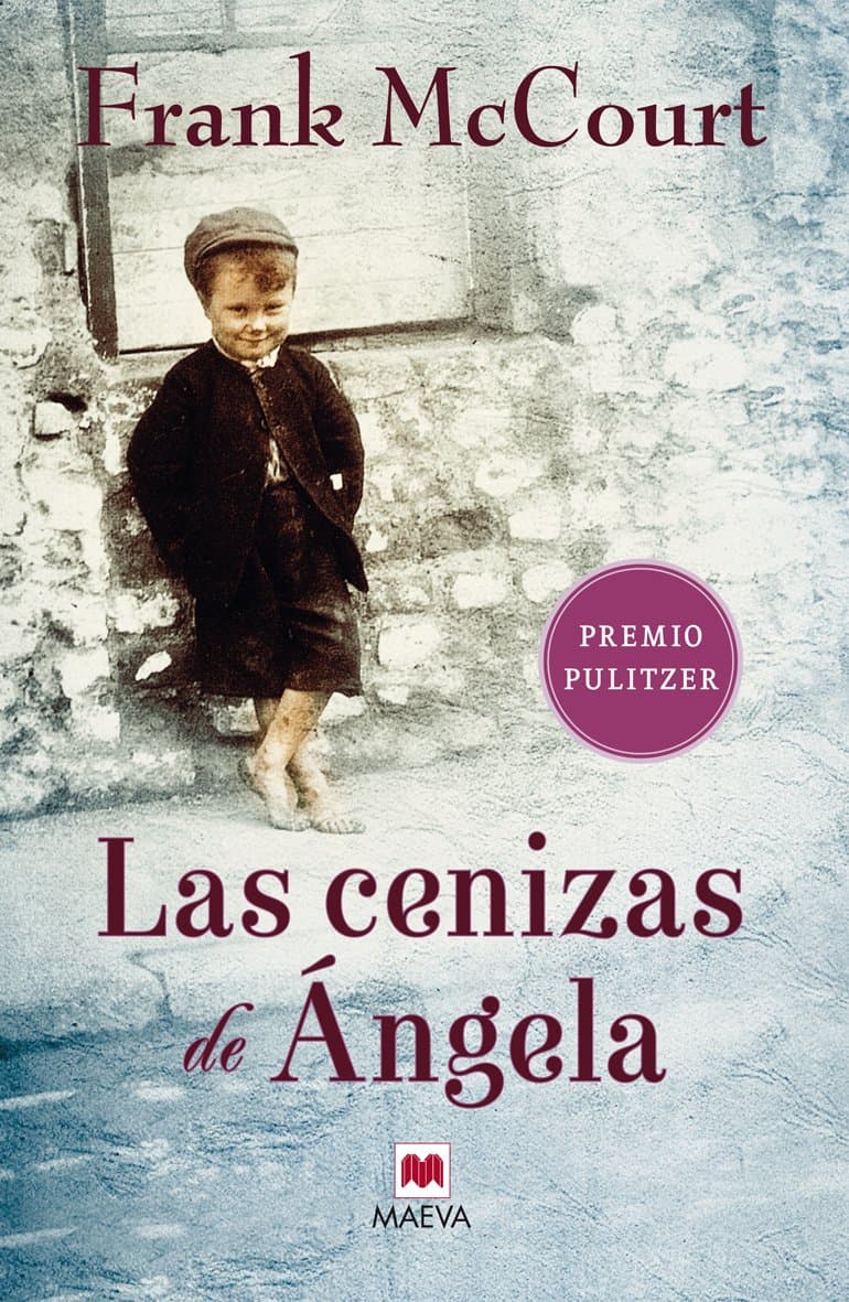 Portada de Las cenizas de Ángela: Una novela de memorias escrita en presente. (Frank McCourt)