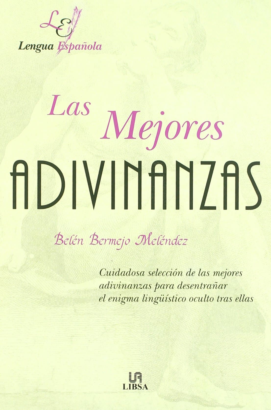 Portada de MEJORES ADIVINANZAS,LAS (SIN COLECCION)