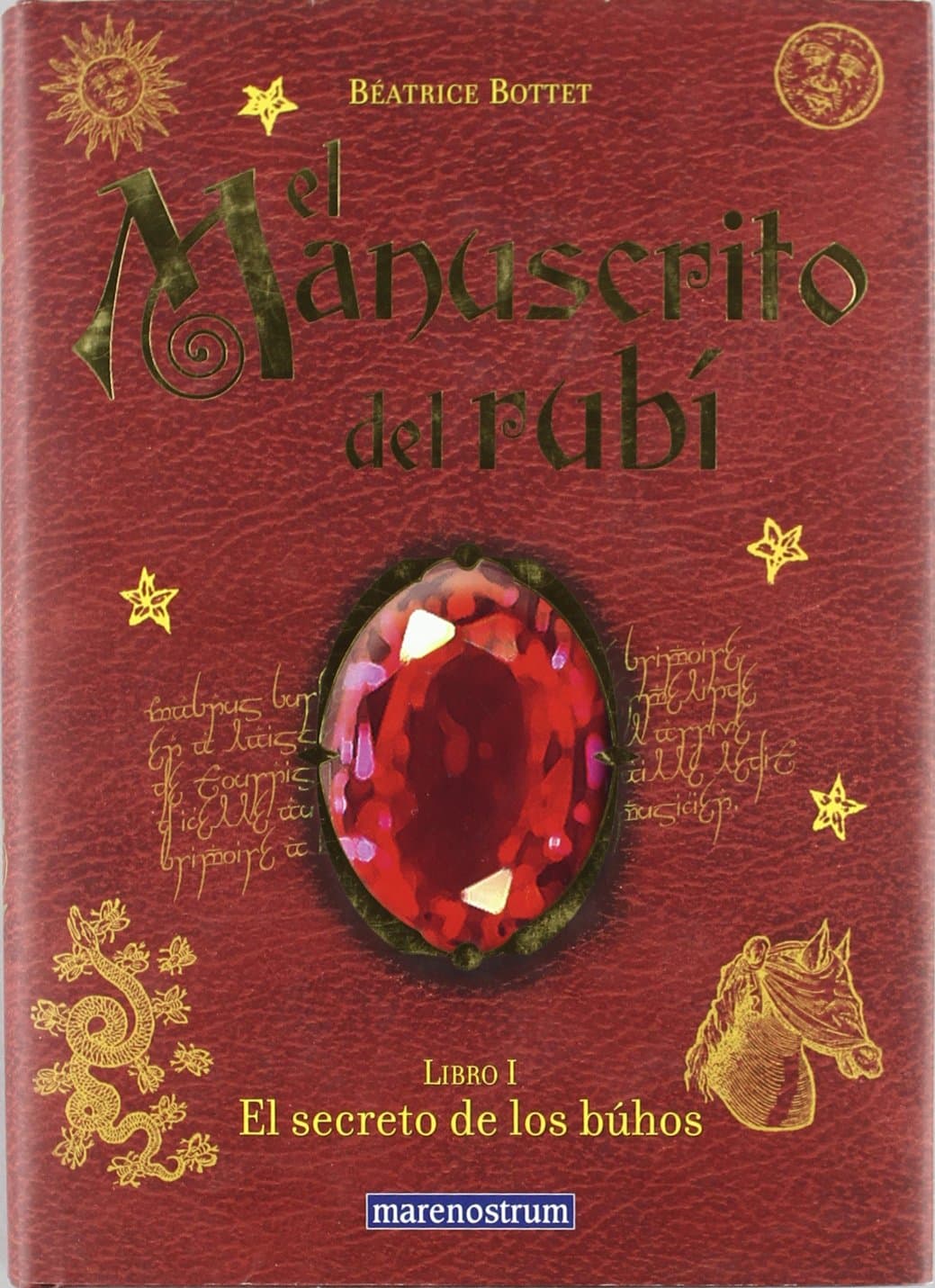 Portada de MANUSCRITO DEL RUBI LIBRO I SECRETO DE LOS BUHOS (MARENOSTRUM JUVENIL)