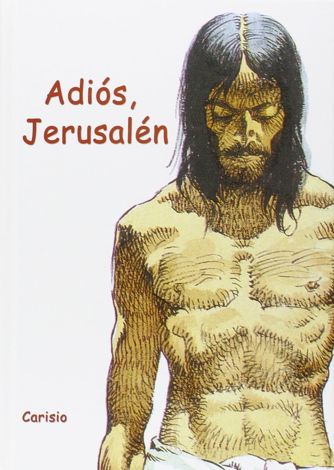 Portada de Adiós, Jerusalén (con ilustraciones)