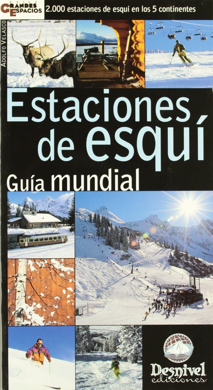 Portada de Estaciones de esquí: Guía mundial (SIN COLECCION)