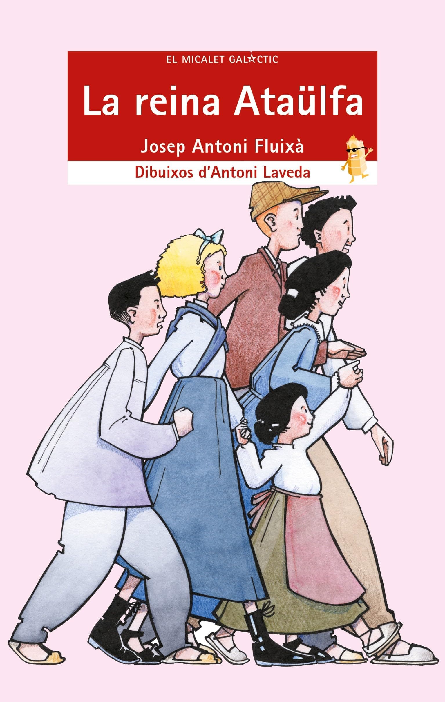 Portada de La reina Ataülfa: 74 (El Micalet Galàctic)