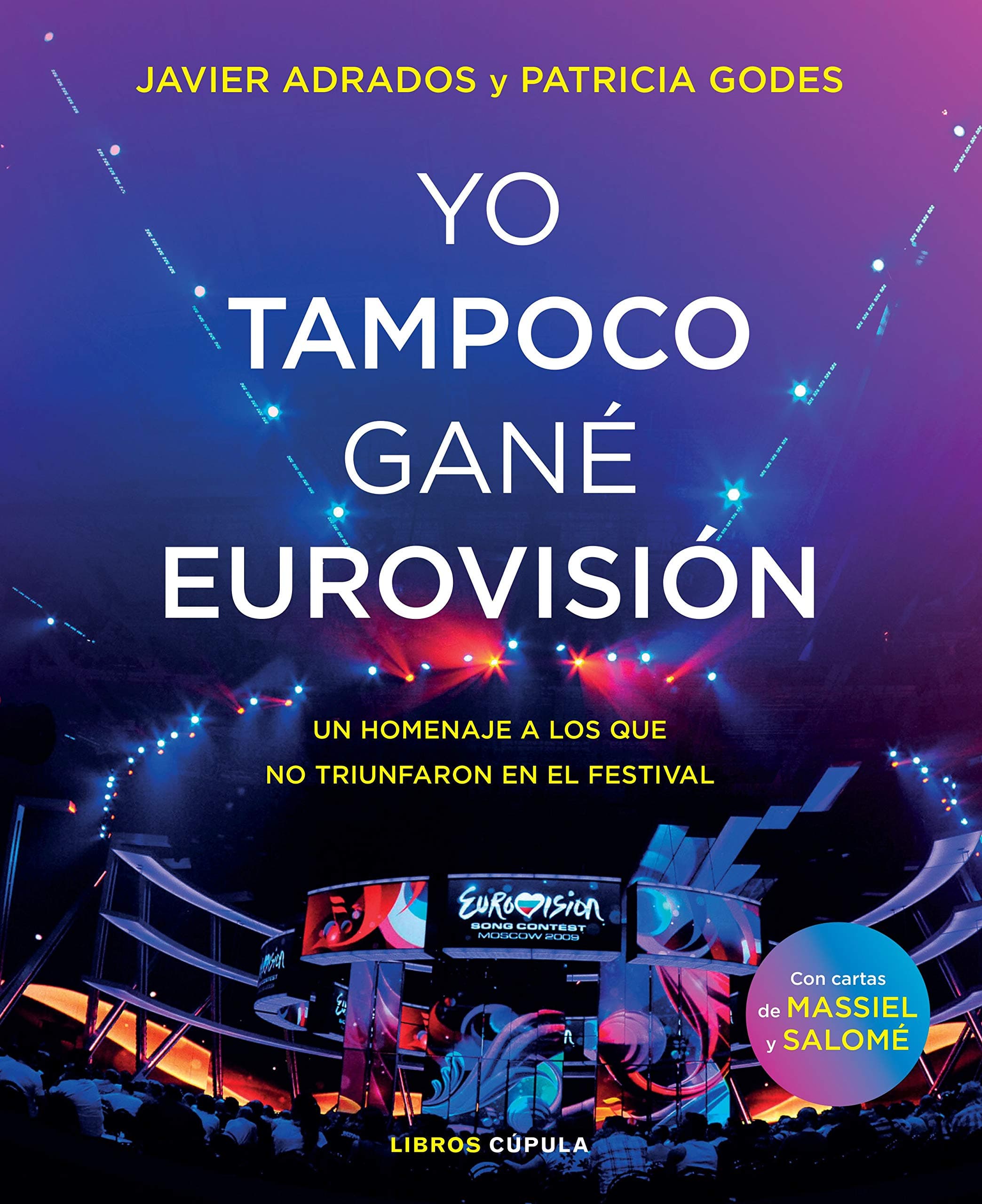 Portada de Yo tampoco gané Eurovisión: Un homenaje a los que no triunfaron en el festival (Música)