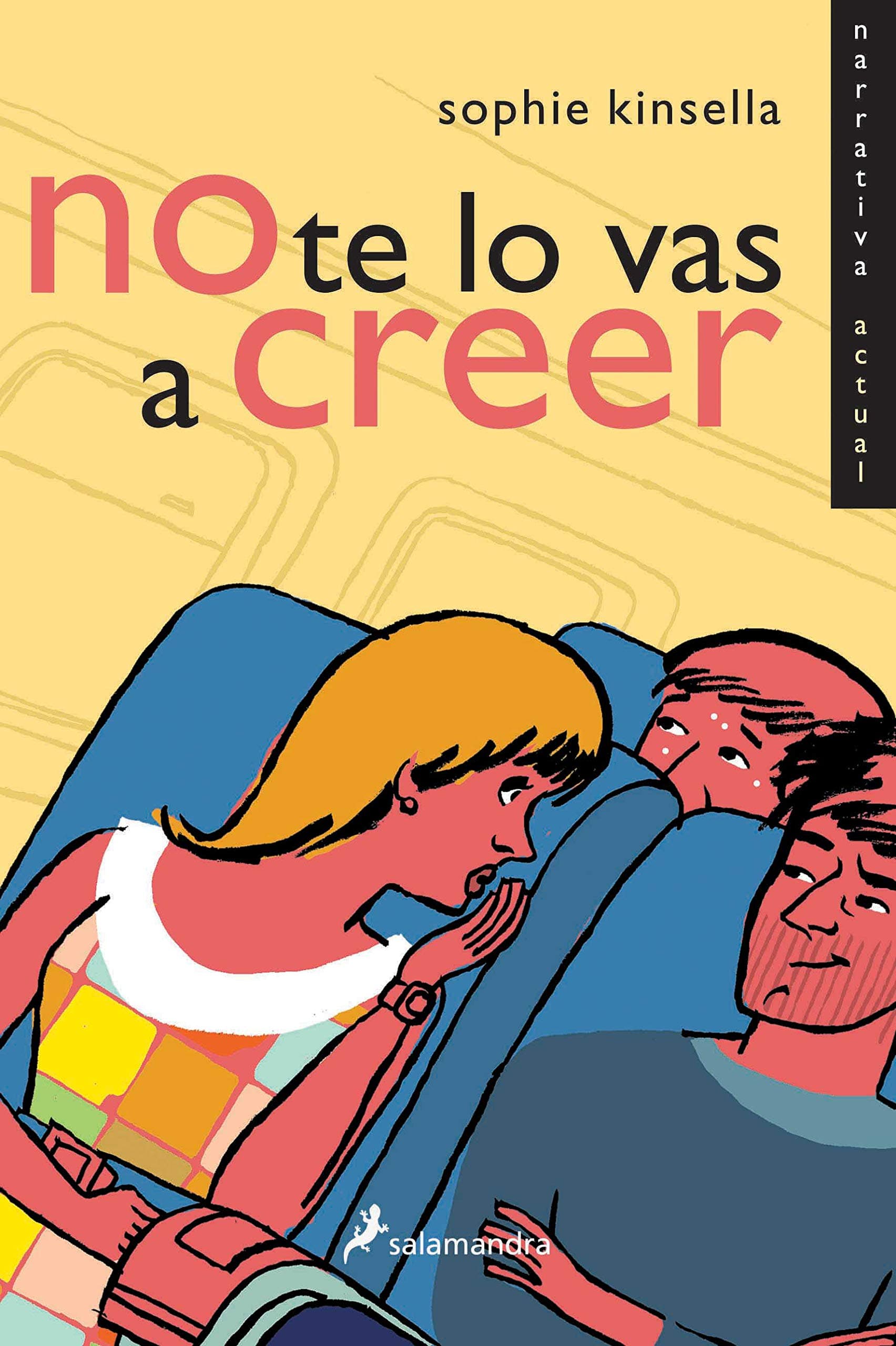 Portada de No te lo vas a creer (Narrativa Actual)