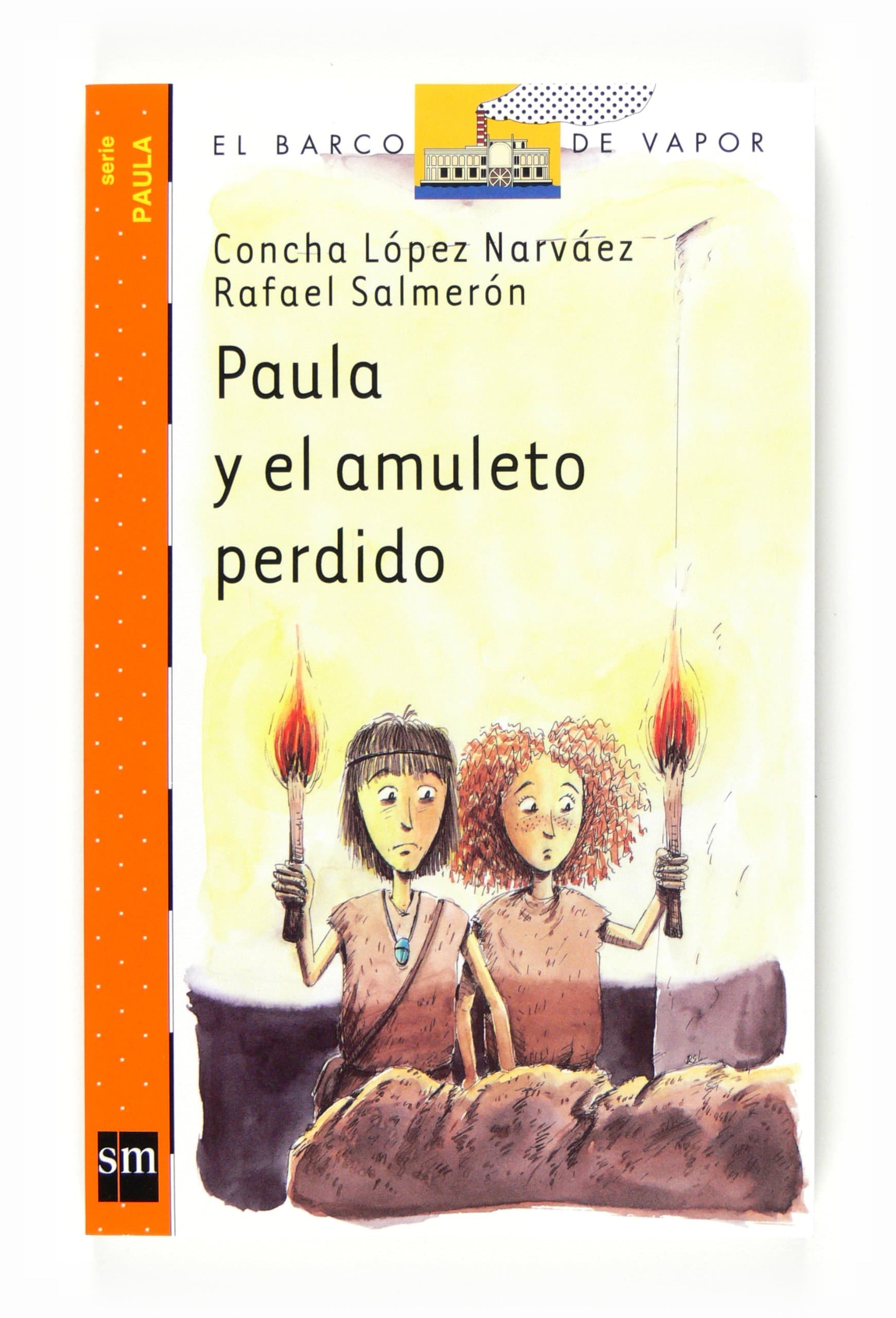Portada de Paula y el amuleto perdido (El Barco de Vapor Naranja)