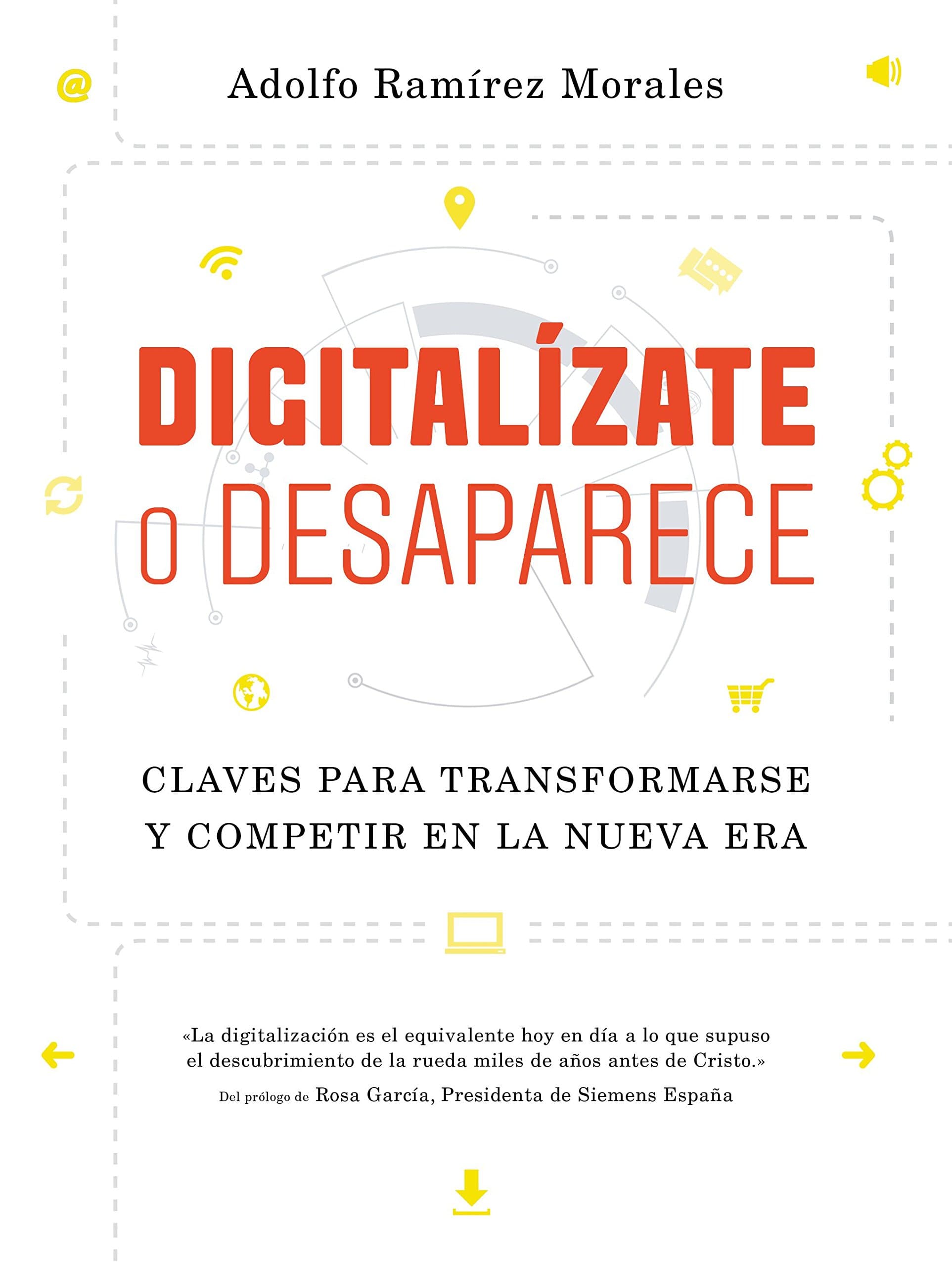 Portada de Digitalízate o desaparece: Claves para transformarse y competir en la nueva era (COLECCION GESTION 2000)