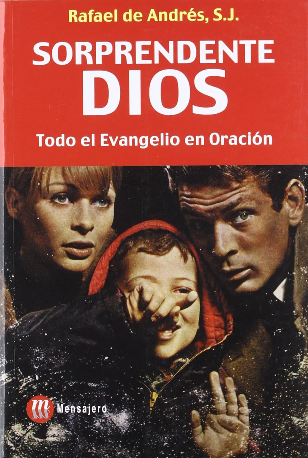 Portada de Sorprendente Dios : todo el Evangelio en oración