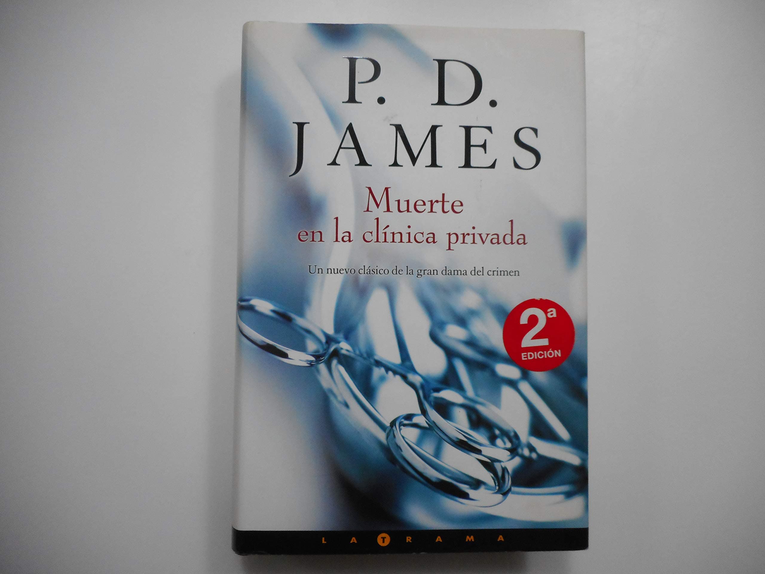Portada de MUERTE EN LA CLINICA PRIVADA (LA TRAMA)