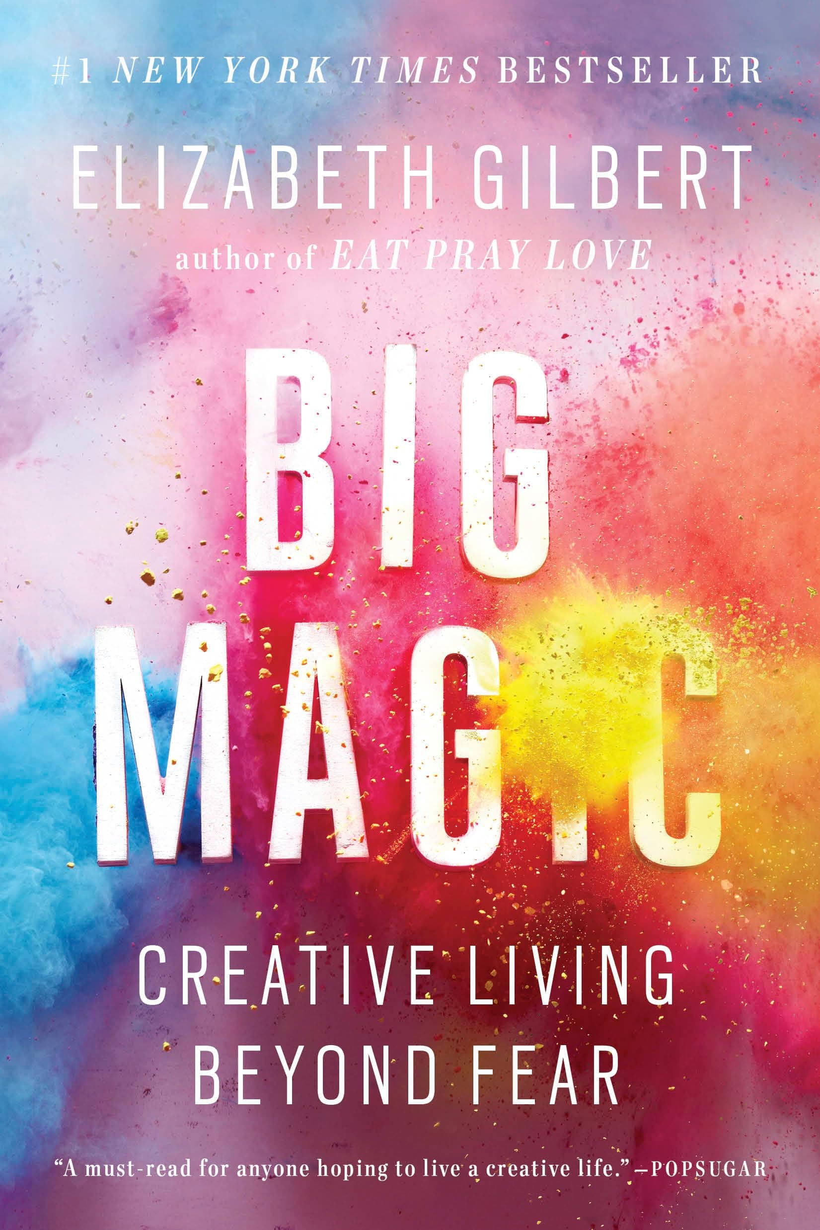 Portada de Big Magic: Creative Living Beyond Fear