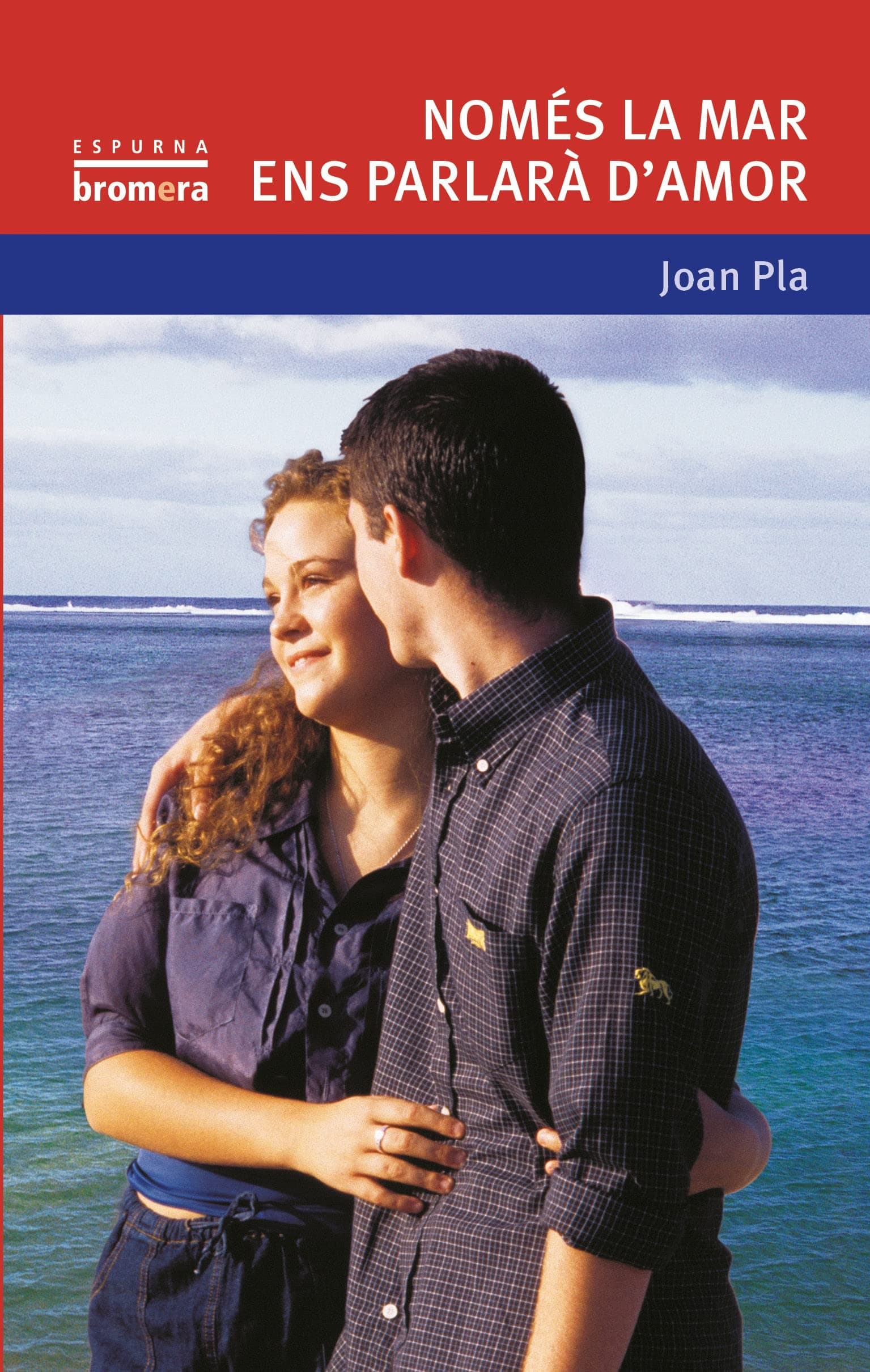 Portada de Només la mar ens parlarà d'amor: 41 (Espurna)