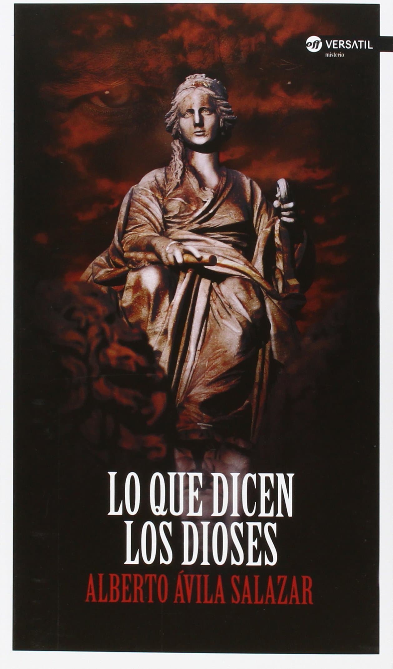 Portada de Lo Que Dicen Los Dioses (OFF VERSATIL)