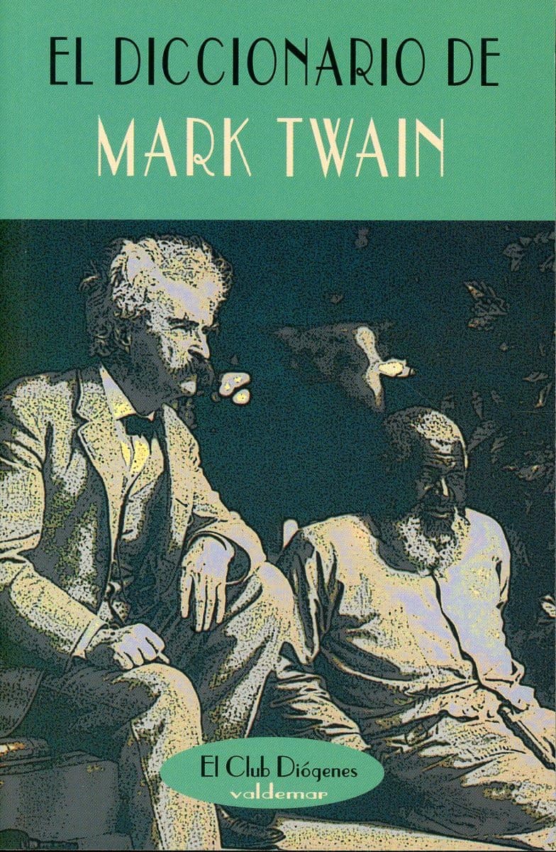 Portada de El diccionario de Mark Twain (El Club Diógenes)