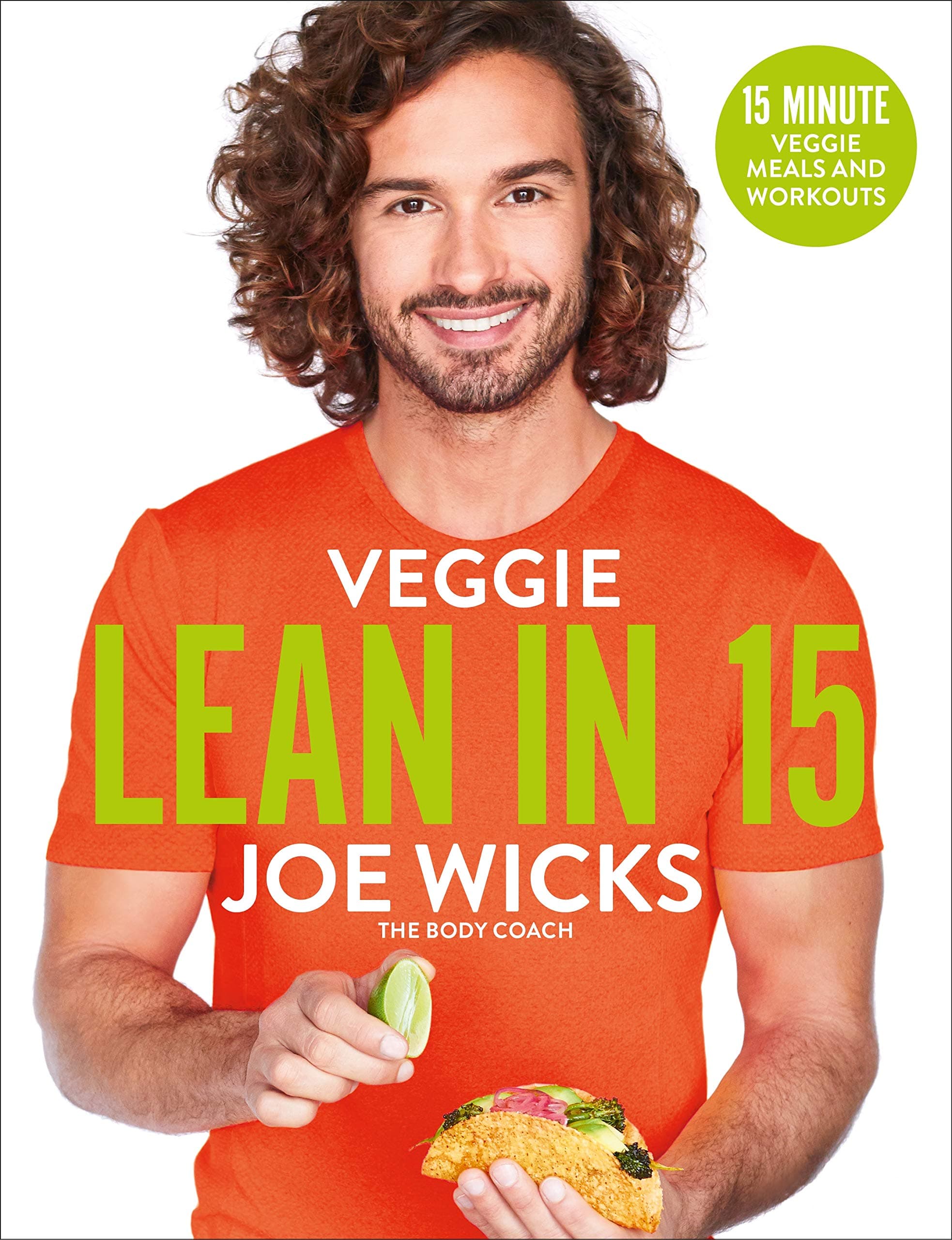Portada de Veggie Lean in 15: 15-minute Veggie Meals with Workouts