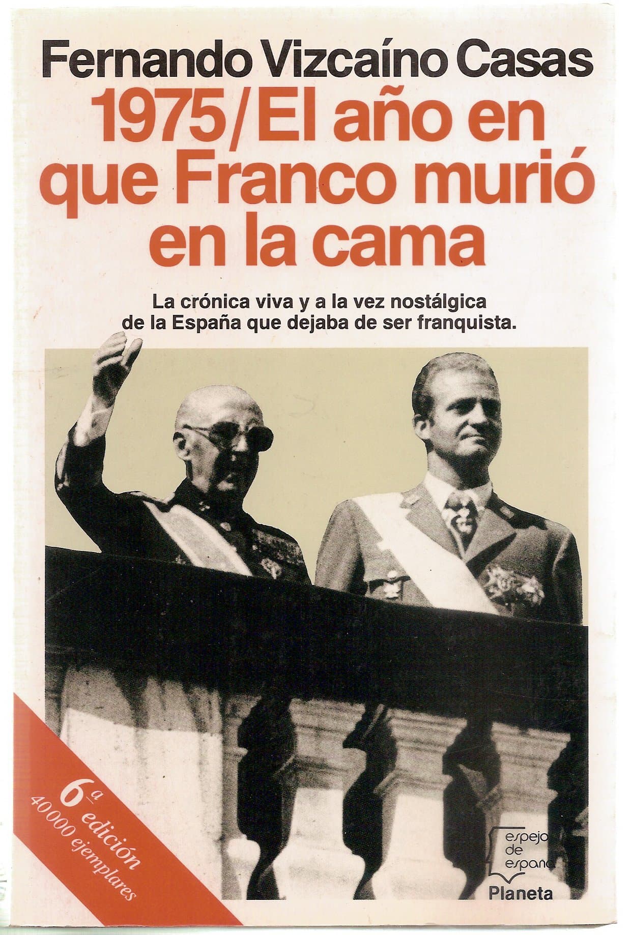Portada de 1975/el año en que Franco murio en la cama (Espejo de España)
