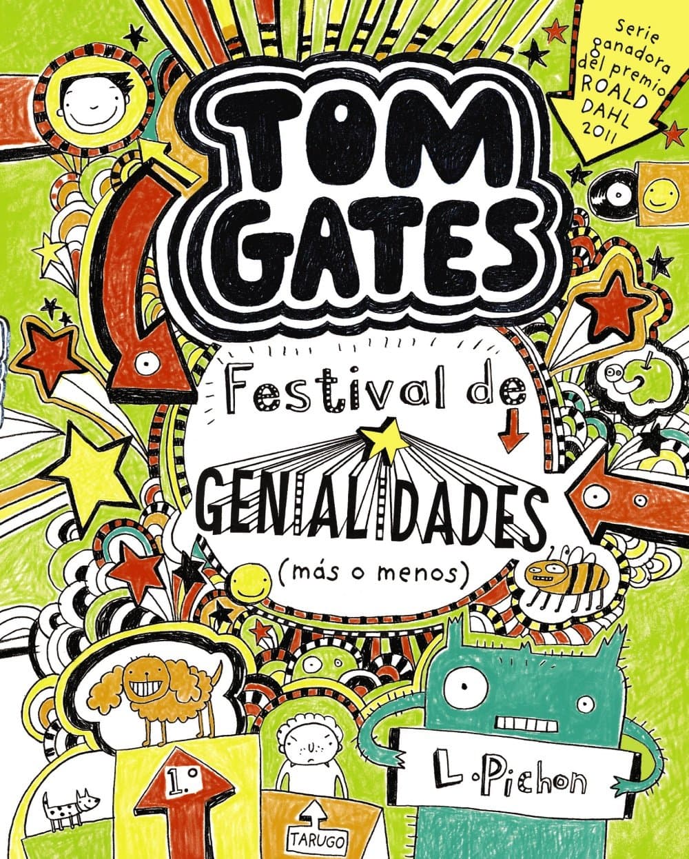 Portada de Tom Gates: Festival de genialidades (más o menos) (Castellano - A PARTIR DE 10 AÑOS - PERSONAJES Y SERIES - Tom Gates)